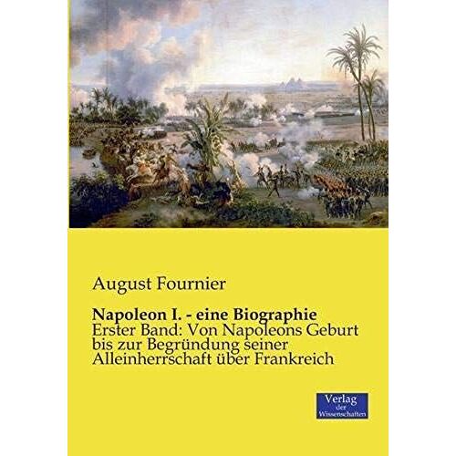 Napoleon I. - Eine Biographie