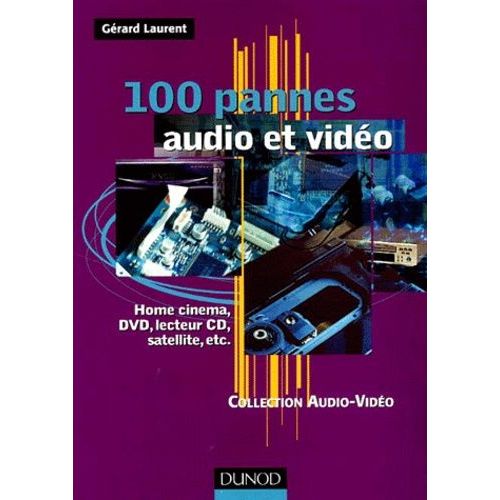 100 Pannes Audio Et Vidéo