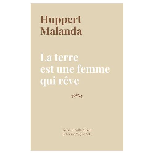 La Terre Est Une Femme Qui Rêve