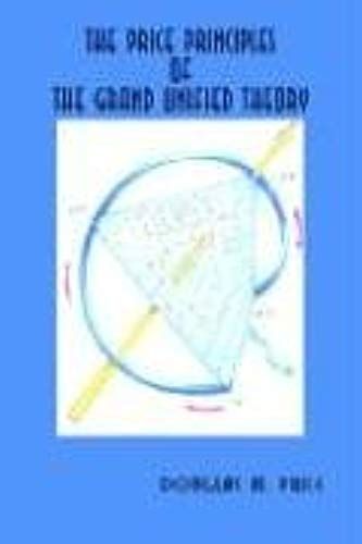 The Price Principles Of The Grand Unified Theory