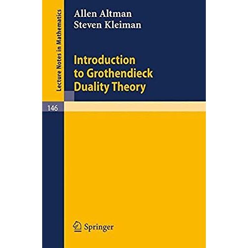 Introduction To Grothendieck Duality Theory