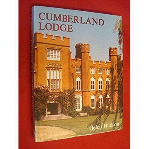 Cumberland Lodge: A House Through History