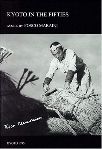 Kyoto In The Fifties As Seen By Fosco Mariano