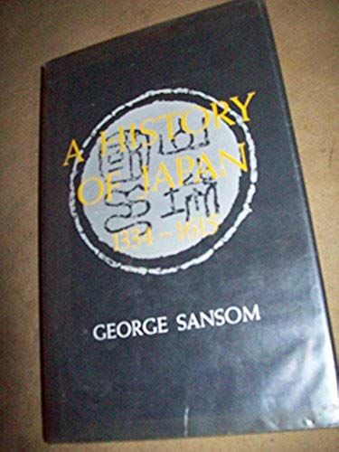 A History Of Japan: 1334-1615