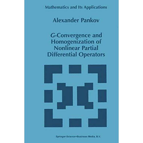 G-Convergence And Homogenization Of Nonlinear Partial Differential Operators
