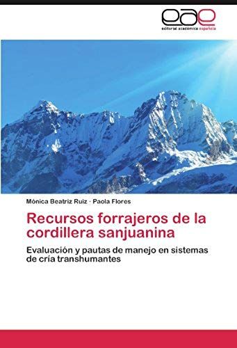 Recursos Forrajeros De La Cordillera Sanjuanina