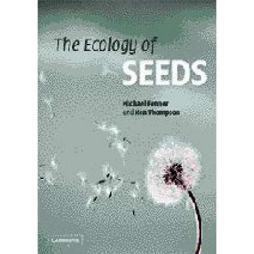 The Ecology Of Seeds