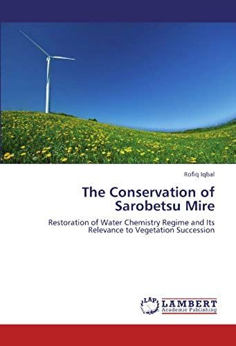 The Conservation Of Sarobetsu Mire