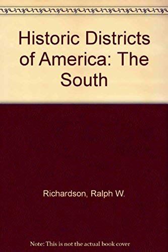 Historic Districts Of America: The South