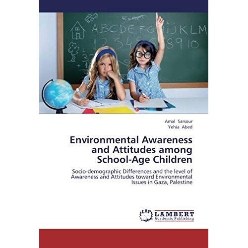 Environmental Awareness And Attitudes Among School-Age Children