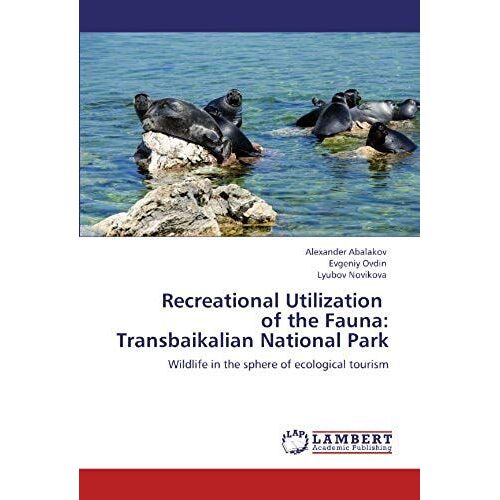 Recreational Utilization Of The Fauna: Transbaikalian National Park: Wildlife In The Sphere Of Ecological Tourism