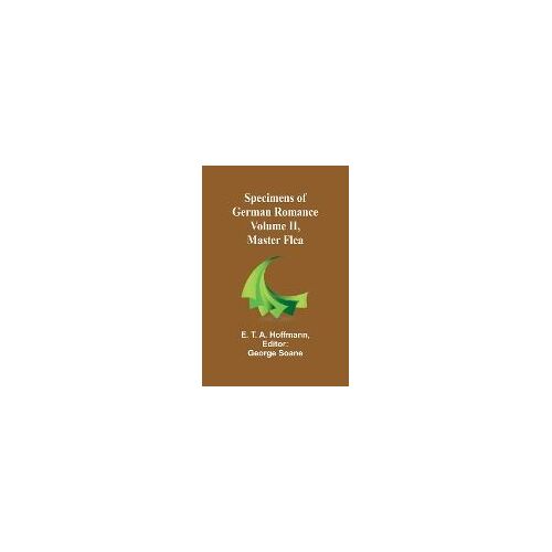 Specimens Of German Romance; Volume Ii, Master Flea