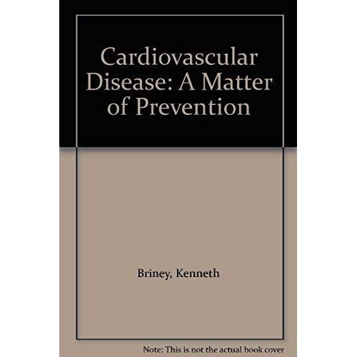 Cardiovascular Disease: A Matter Of Prevention