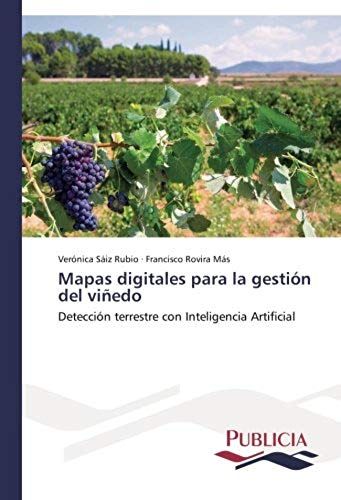 Mapas Digitales Para La Gestión Del Viñedo