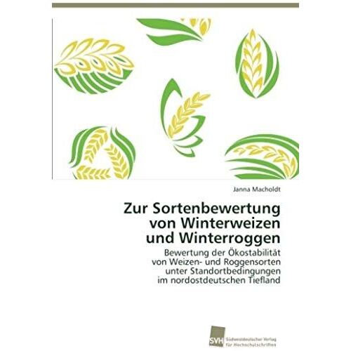 Zur Sortenbewertung Von Winterweizen Und Winterroggen