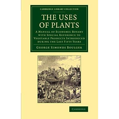 The Uses Of Plants