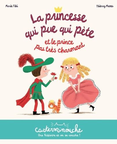La Princesse Qui Pue Qui Pète - La Princesse Qui Pue Qui Pète Et Le Prince Pas Très Charmant