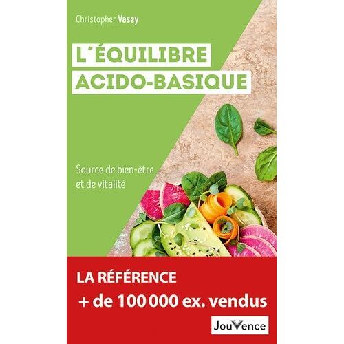 L'équilibre Acido-Basique - Source De Bien-Être Et De Vitalité
