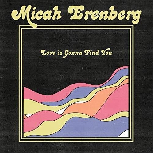 Micah Erenberg - Love Is Gonna Find You [Vinyl Lp] Canada - Import