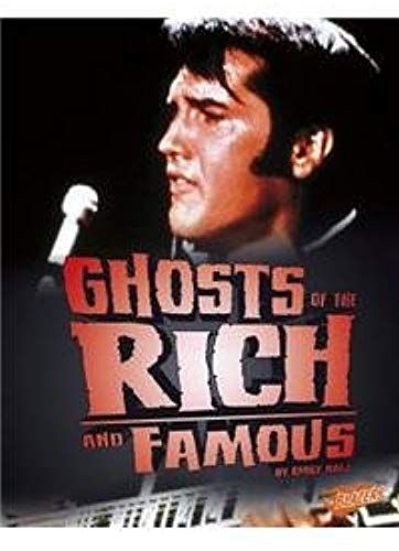 Ghosts Of The Rich And Famous