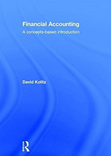 Financial Accounting: A Concepts-Based Introduction