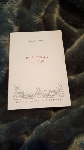 Annie Murat Petite Musique En Rouge