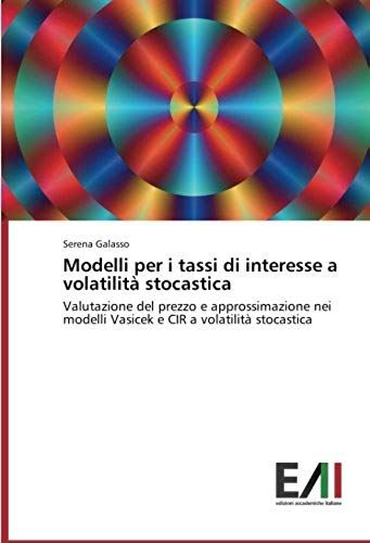 Modelli Per I Tassi Di Interesse A Volatilità Stocastica