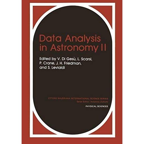 Data Analysis In Astronomy Ii