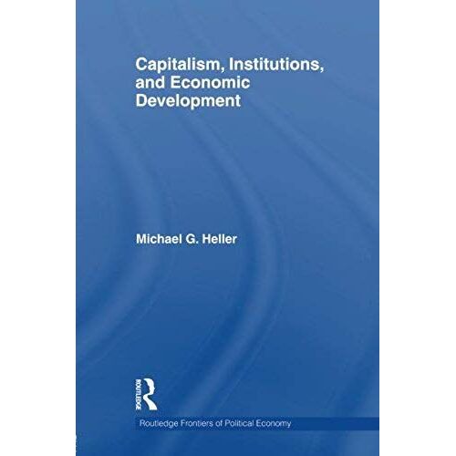 Capitalism, Institutions, And Economic Development