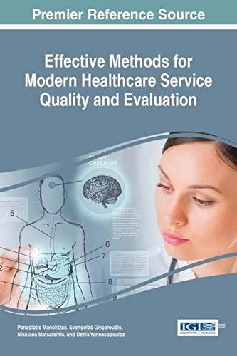 Effective Methods For Modern Healthcare Service Quality And Evaluation