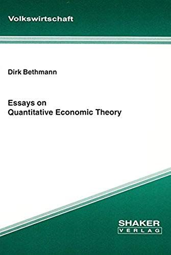 Bethmann, D: Essays On Quantitative Economic Theory