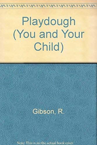 Playdough (You And Your Child)