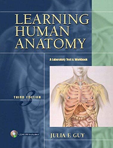Learning Human Anatomy: A Laboratory Text And Workbook