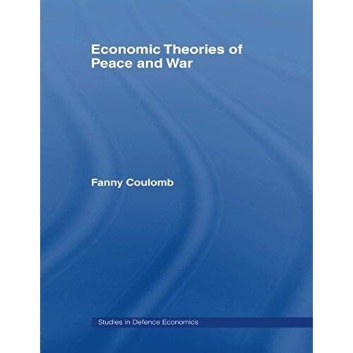 Economic Theories Of Peace And War