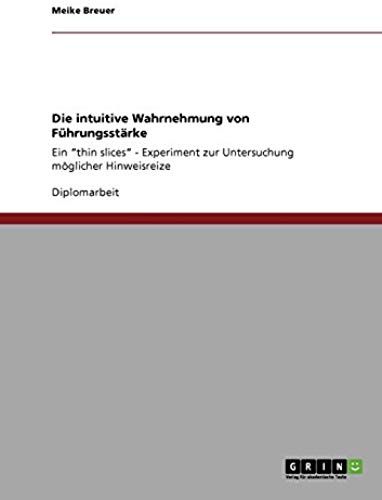 Die Intuitive Wahrnehmung Von Führungsstärke