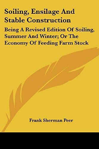Soiling, Ensilage And Stable Construction