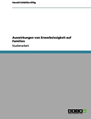 Auswirkungen Von Erwerbslosigkeit Auf Familien