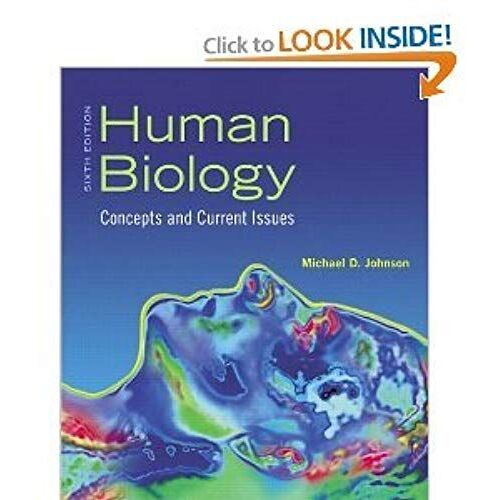 Human Biology: Concepts And Current Issues With Masteringbiologyâ® (6th Edition)