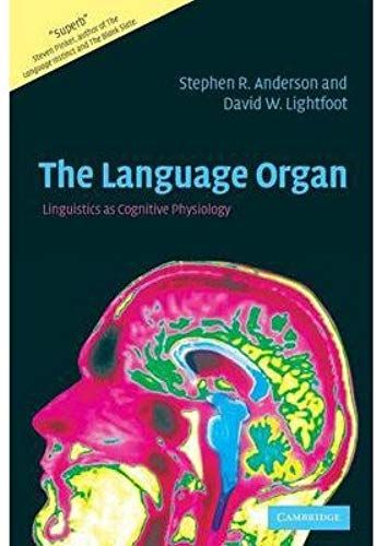 The Language Organ: Linguistics As Cognitive Physiology (Paperback) - Common
