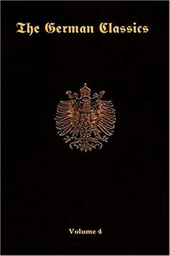 The German Classics-Volume 4