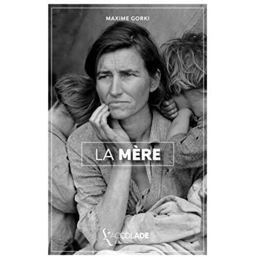 La Mère: Édition Orihoni (+ Bilingue Audio Russe/Français)