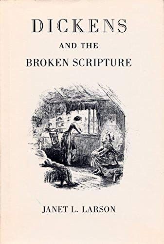 Dickens And The Broken Scripture