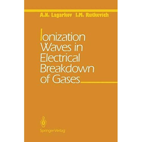 Ionization Waves In Electrical Breakdown Of Gases