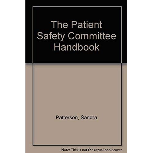 The Patient Safety Committee Handbook