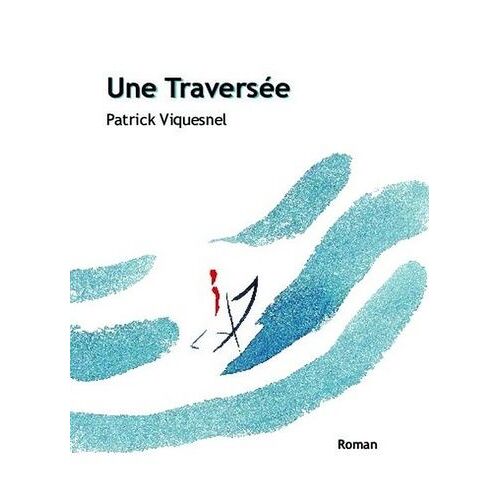 Une Traversée