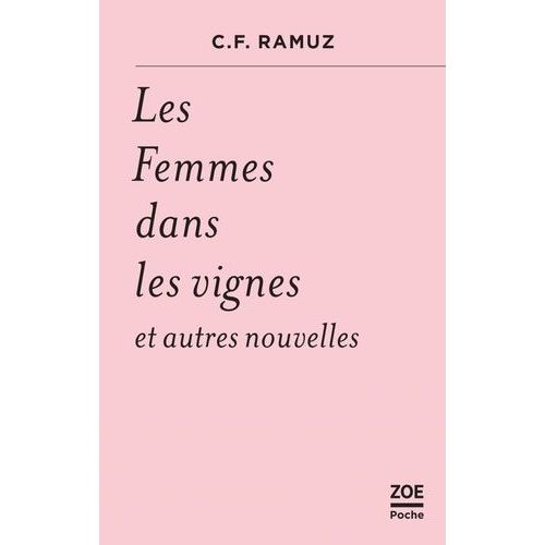 Les Femmes Dans Les Vignes - Et Autres Nouvelles