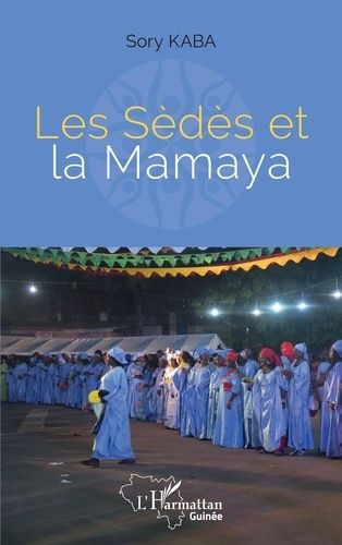 Les Sèdès Et La Mamaya