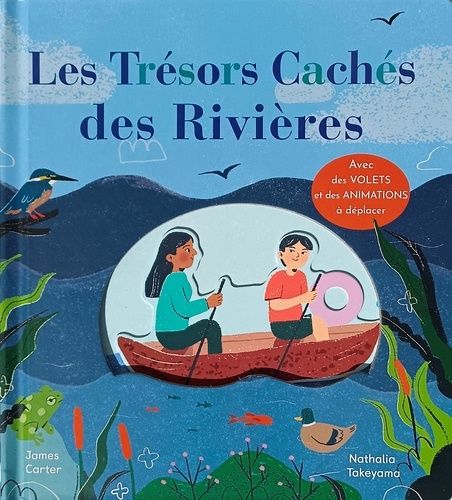 Les Trésors Cachés Des Rivières