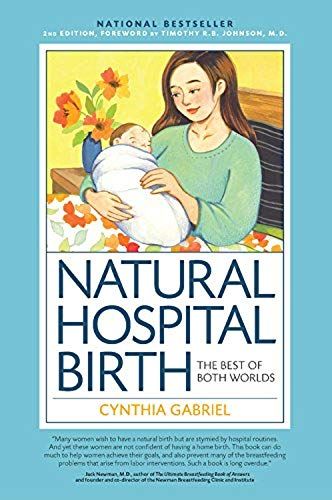 Natural Hospital Birth 2nd Edition