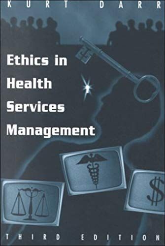 Ethics In Health Services Management